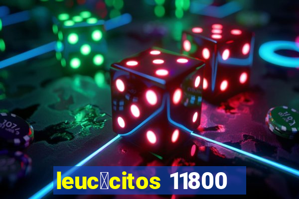 leuc贸citos 11800