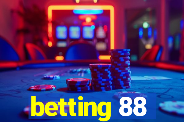 betting 88