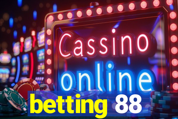 betting 88