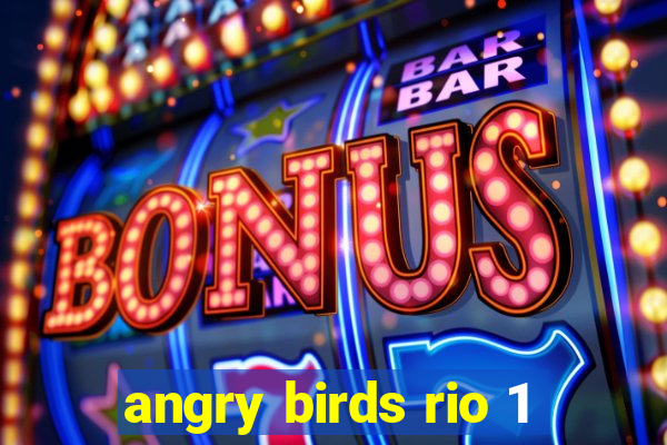 angry birds rio 1