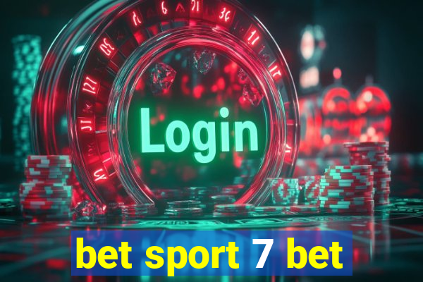 bet sport 7 bet