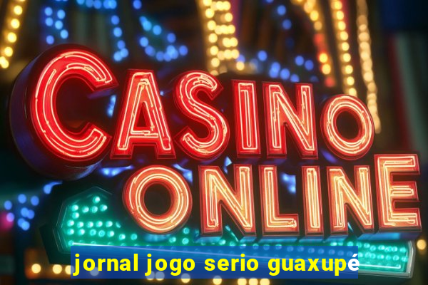 jornal jogo serio guaxupé