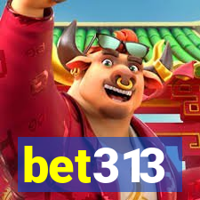 bet313