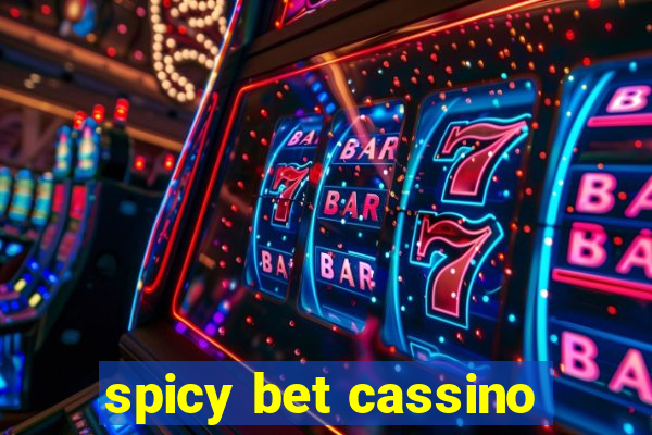 spicy bet cassino