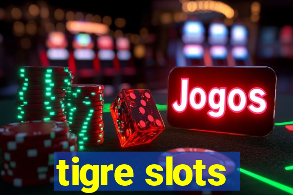 tigre slots