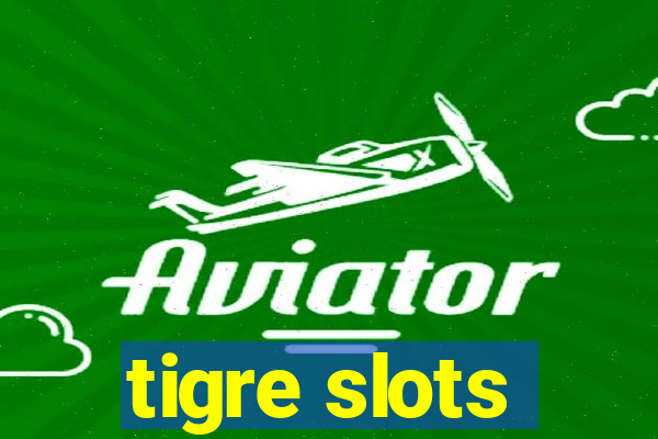 tigre slots