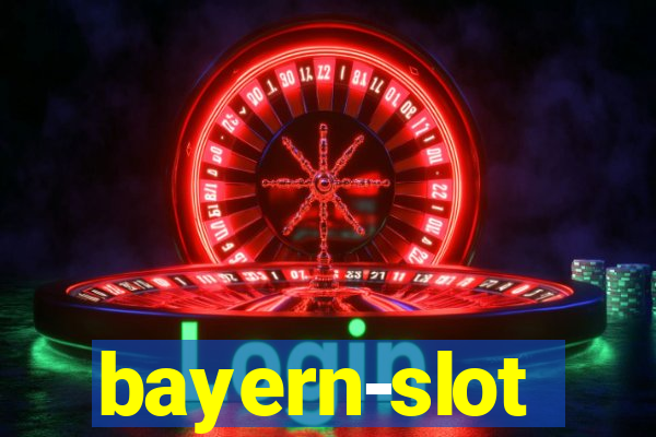 bayern-slot