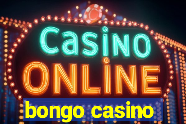 bongo casino