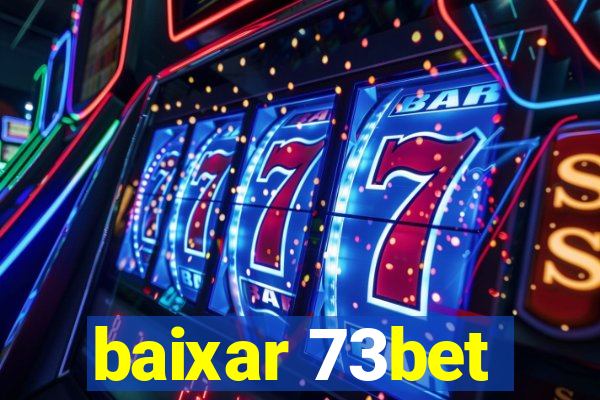 baixar 73bet