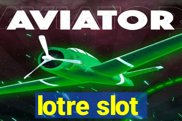 lotre slot