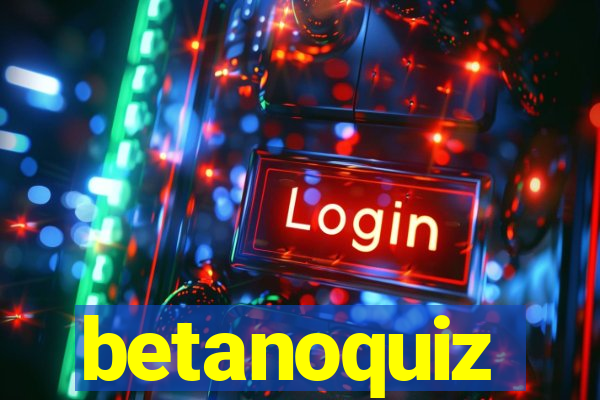 betanoquiz