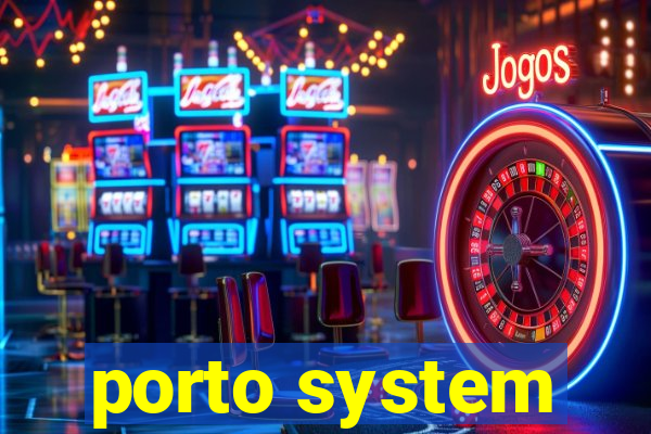 porto system