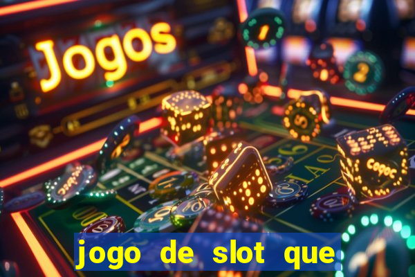 jogo de slot que da bonus no cadastro