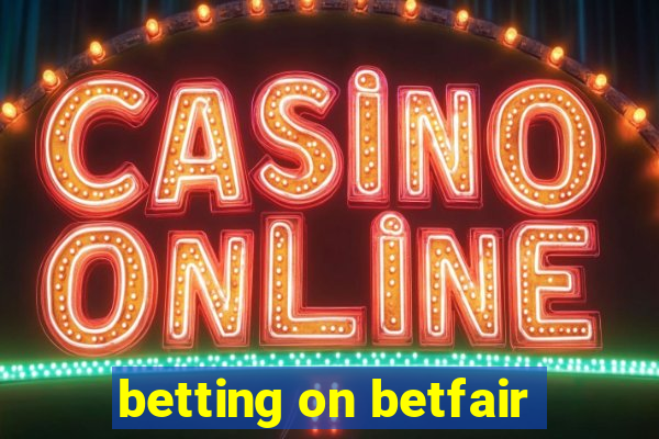 betting on betfair