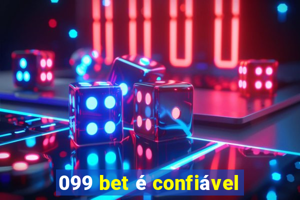 099 bet é confiável