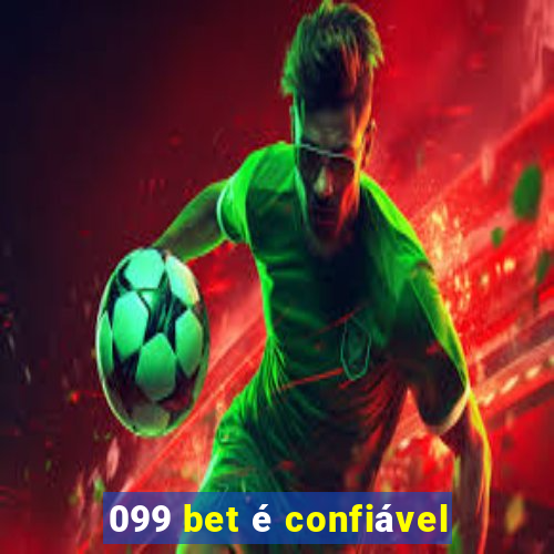 099 bet é confiável