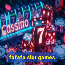 fafafa slot games