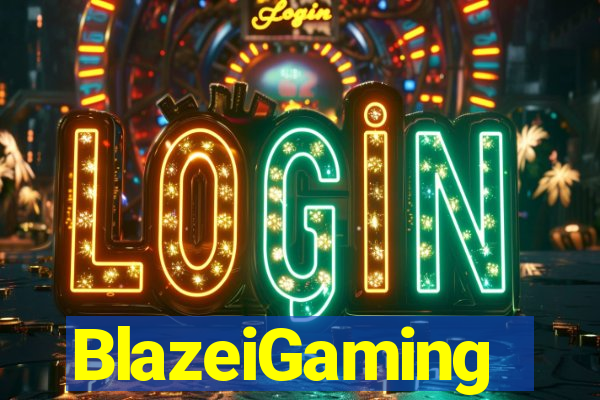 BlazeiGaming