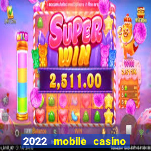 2022 mobile casino no deposit bonus