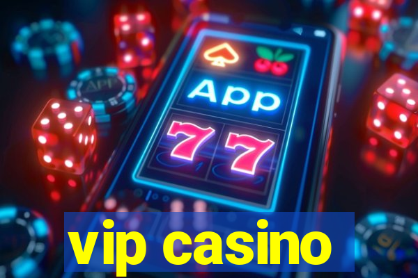 vip casino