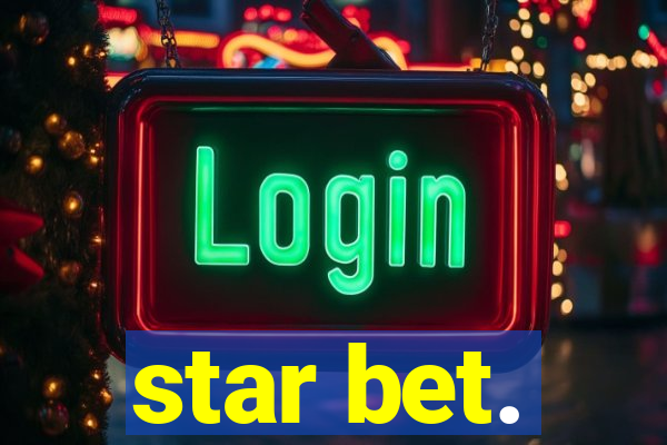 star bet.