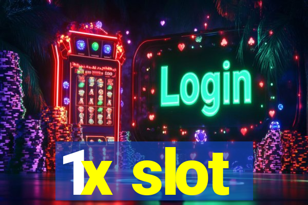 1x slot