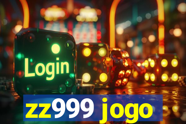 zz999 jogo