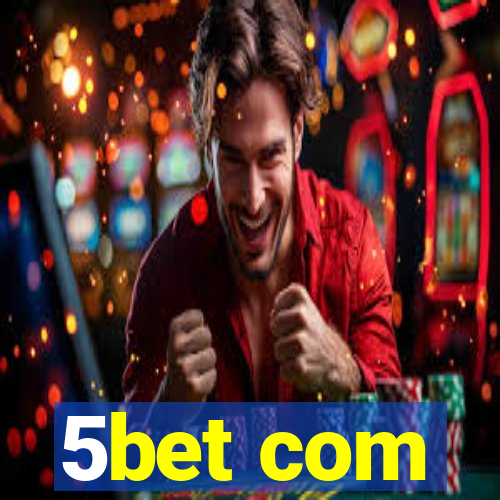 5bet com