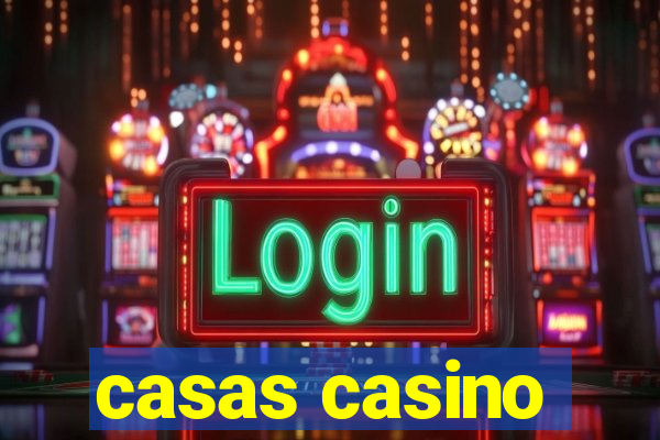 casas casino