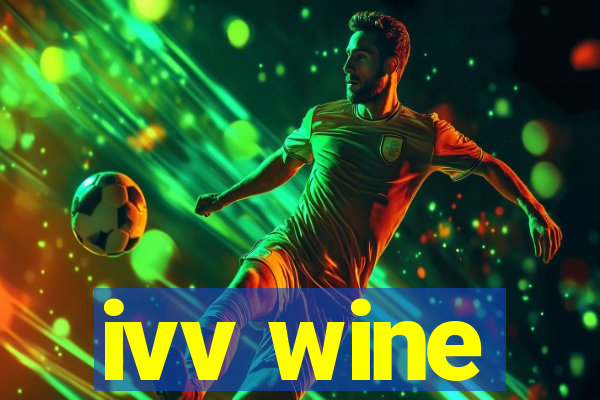 ivv wine