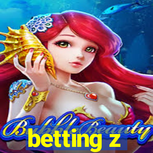 betting z