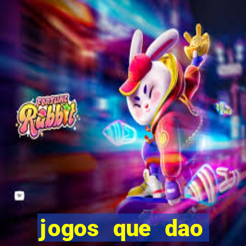 jogos que dao dinheiro facil