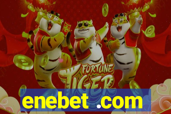 enebet .com