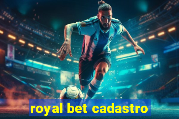 royal bet cadastro