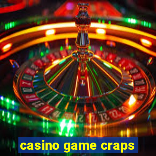 casino game craps