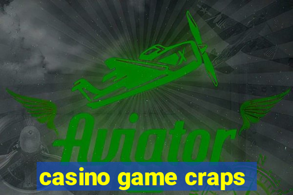 casino game craps