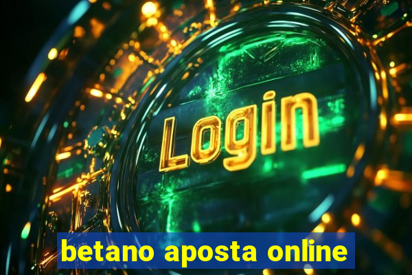 betano aposta online