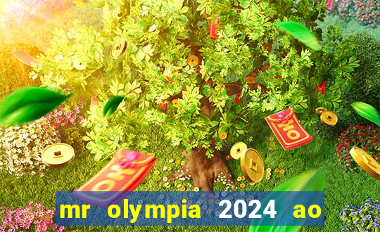 mr olympia 2024 ao vivo gratis