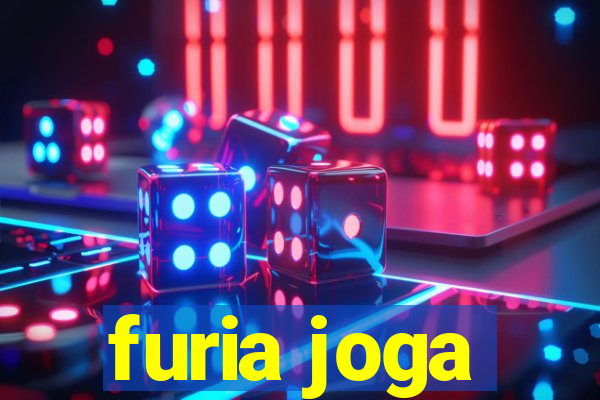 furia joga