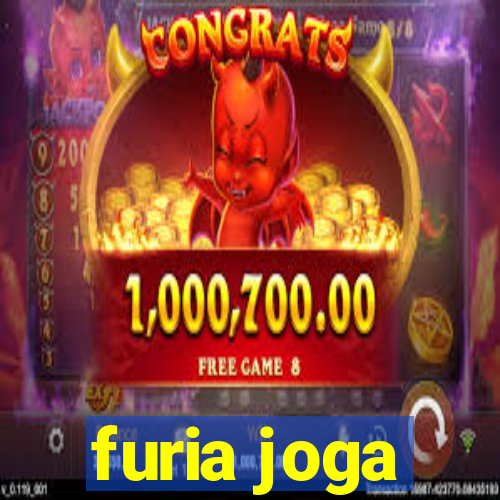 furia joga