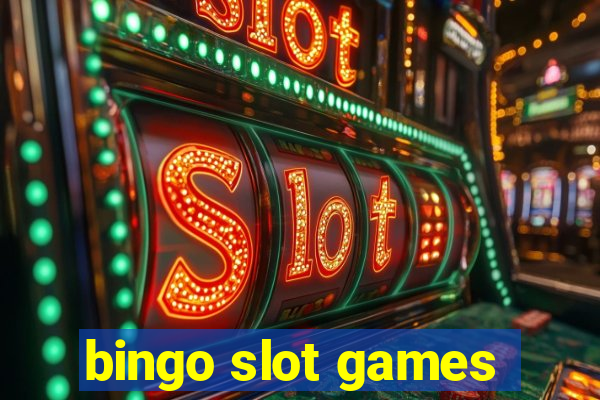 bingo slot games