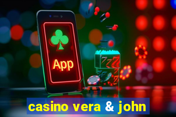 casino vera & john