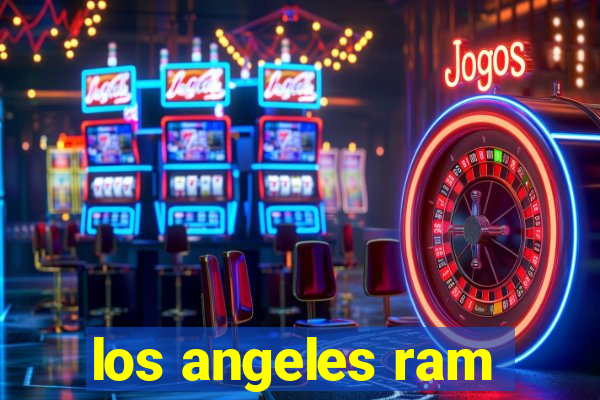 los angeles ram