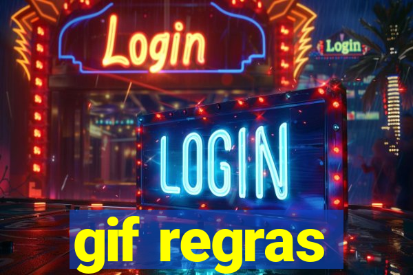 gif regras