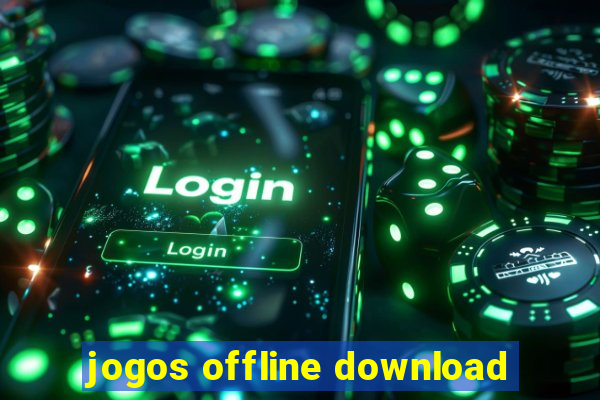 jogos offline download