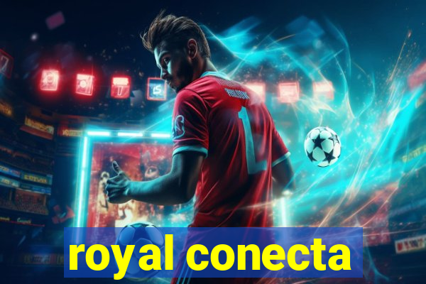 royal conecta