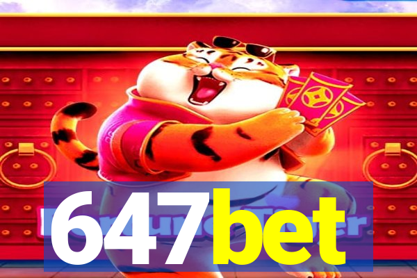 647bet