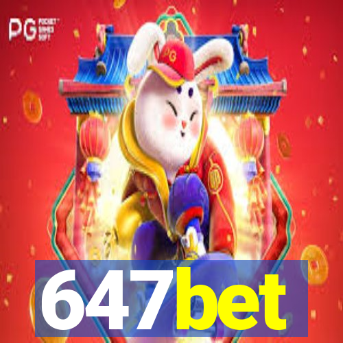 647bet