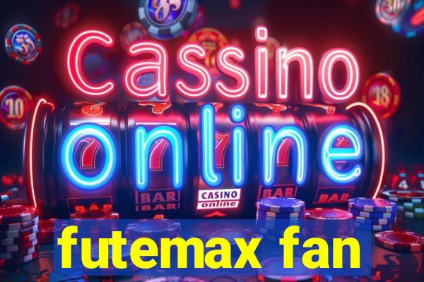 futemax fan