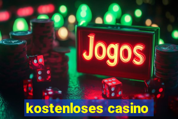 kostenloses casino